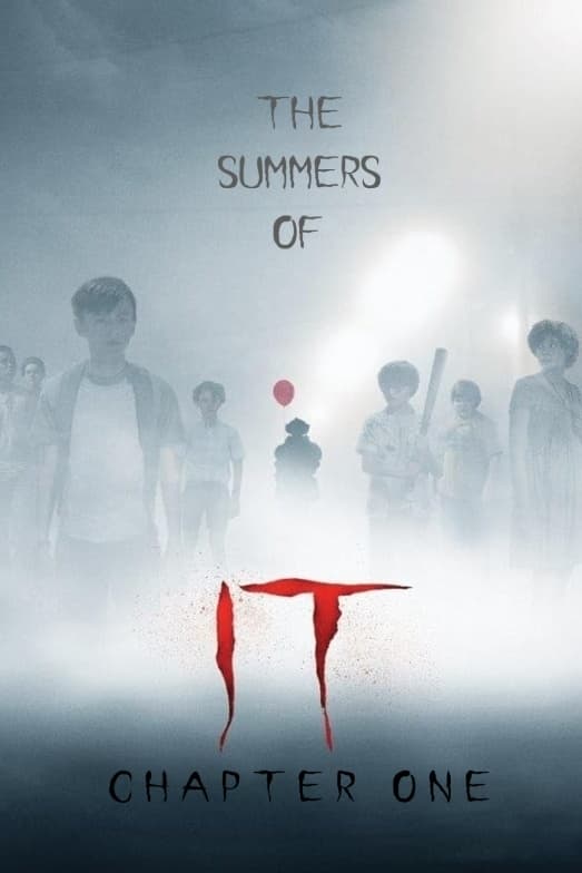 Постер The Summers of It – Chapter One: You'll Float Too